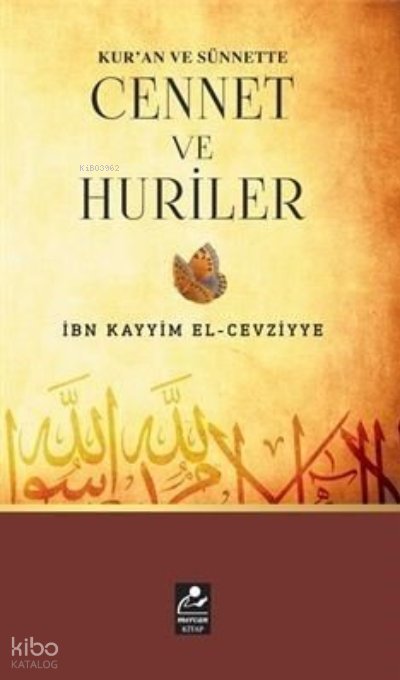 Kur'an ve Sünnette Cennet ve Huriler