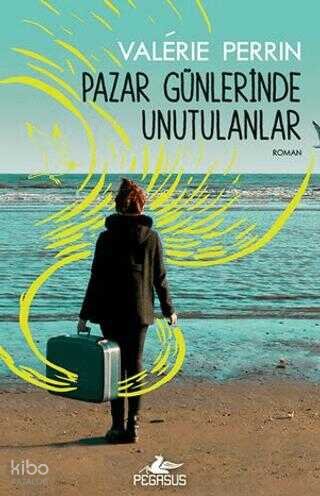 Pazar Günlerinde Unutulanlar