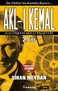 Akl-ı Kemal Cilt: 2 - Sinan Meydan