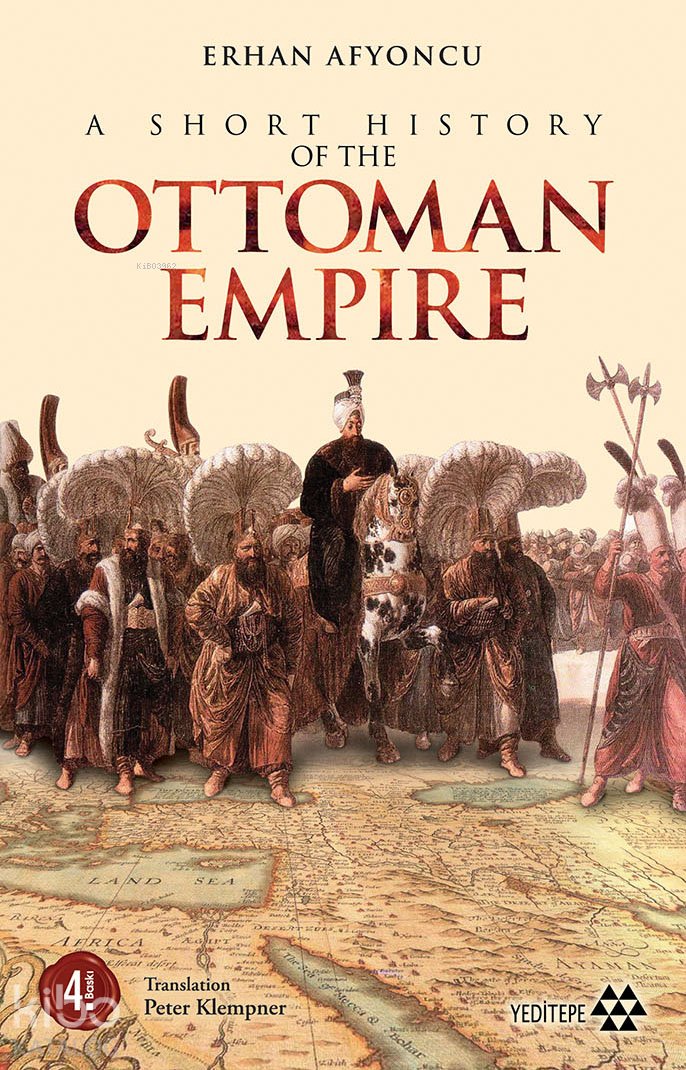 A Short History of the Ottoman Empire - Erhan Afyoncu