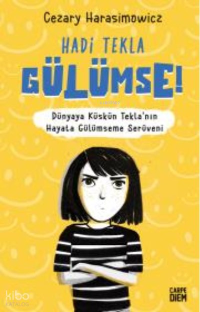 Hadi Tekla Gülümse!