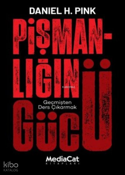 Pişmanlığın Gücü