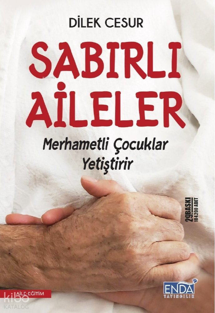 Sabırlı Aileler - Dilek Cesur