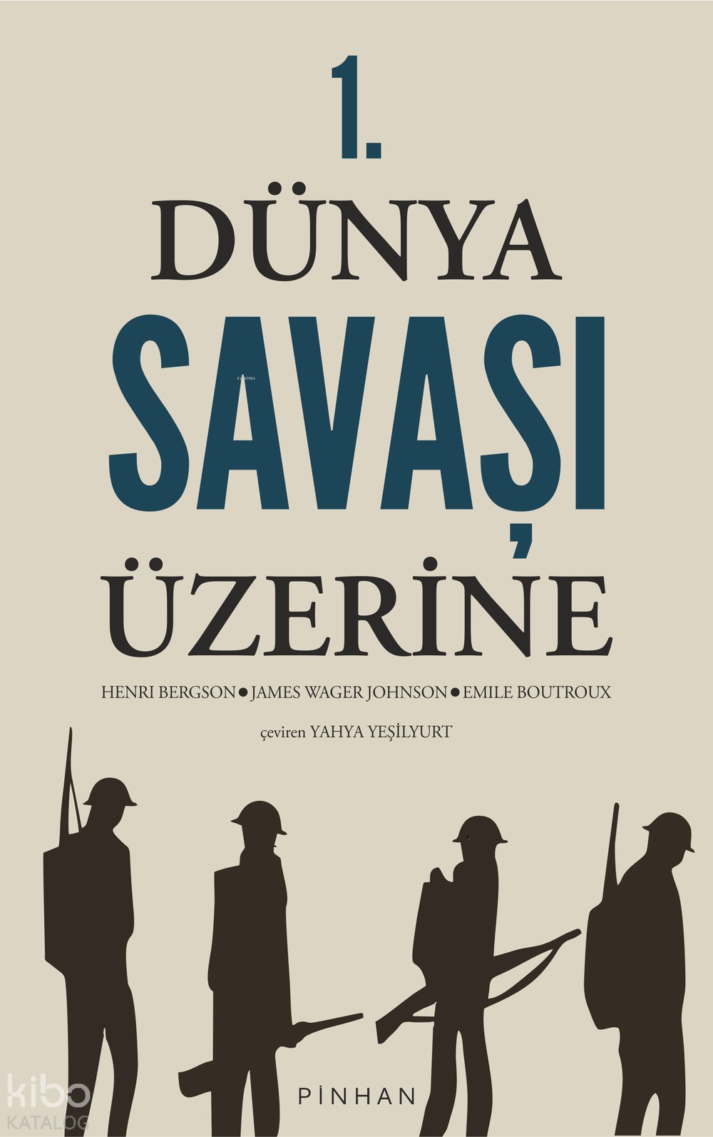1. Dünya Savaşı Üzerine - Henri Bergson