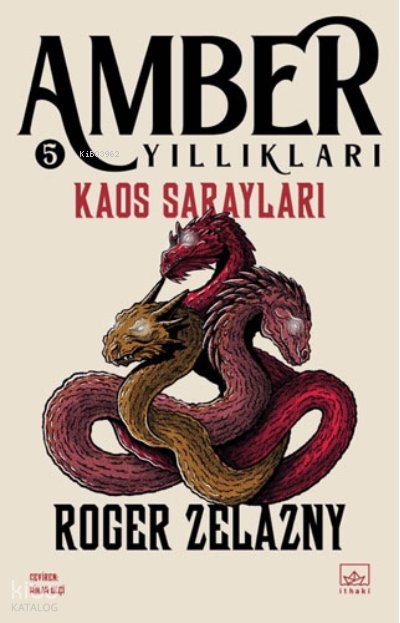 Amber Yıllıkları 5 - Kaos Sarayları - Roger Zelazny