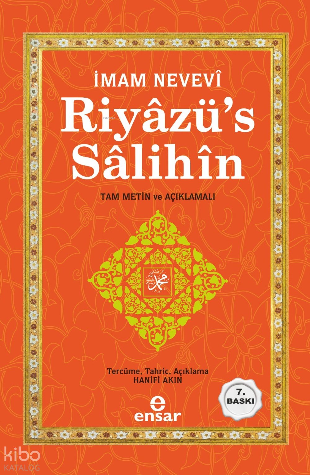 Riyâzü's Sâlihîn - İmam Nevevi