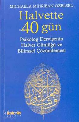 Halvette 40 Gün - Michaela Mihriban Özelsel