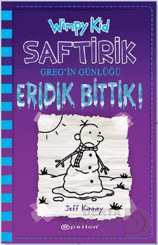 SAFTİRİK GREGİN GÜNLÜĞÜ 13 ERİDİK BİTTİ