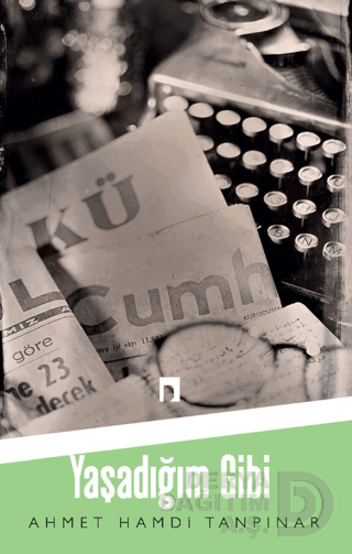 YAŞADIĞIM GİBİ