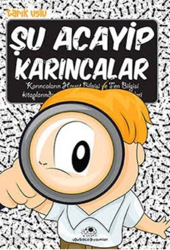 ŞU ACAYİP KARINCALAR