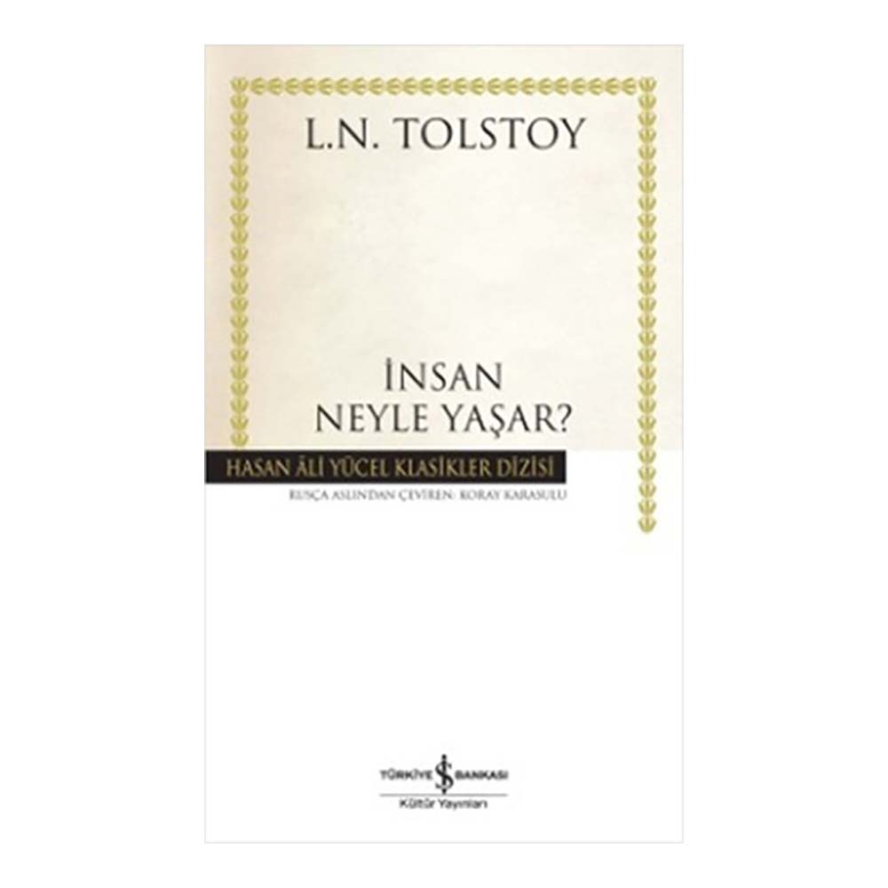 HAY / İNSAN NEYLE YAŞAR ?
