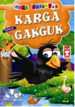 MİNİ MASALLAR KARGA GAKGUK