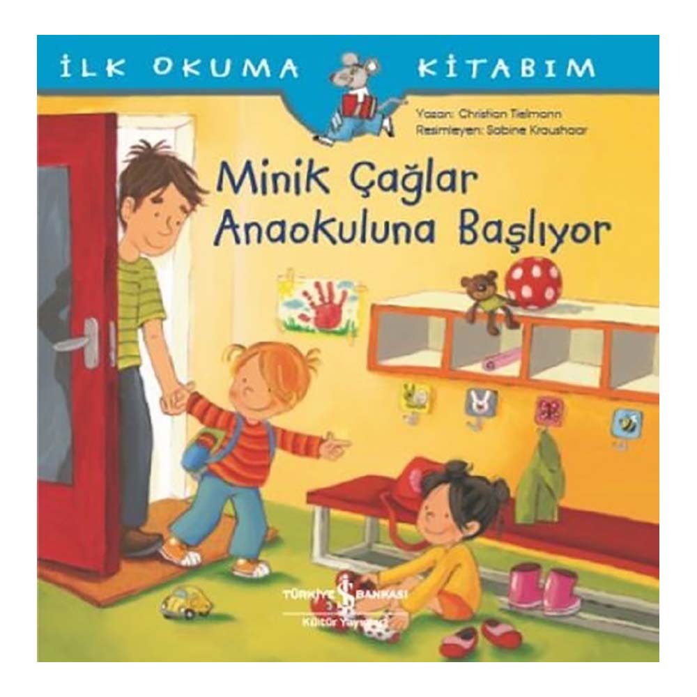 MİNİK ÇAĞLAR ANAOKULUNA BAŞLIYOR
