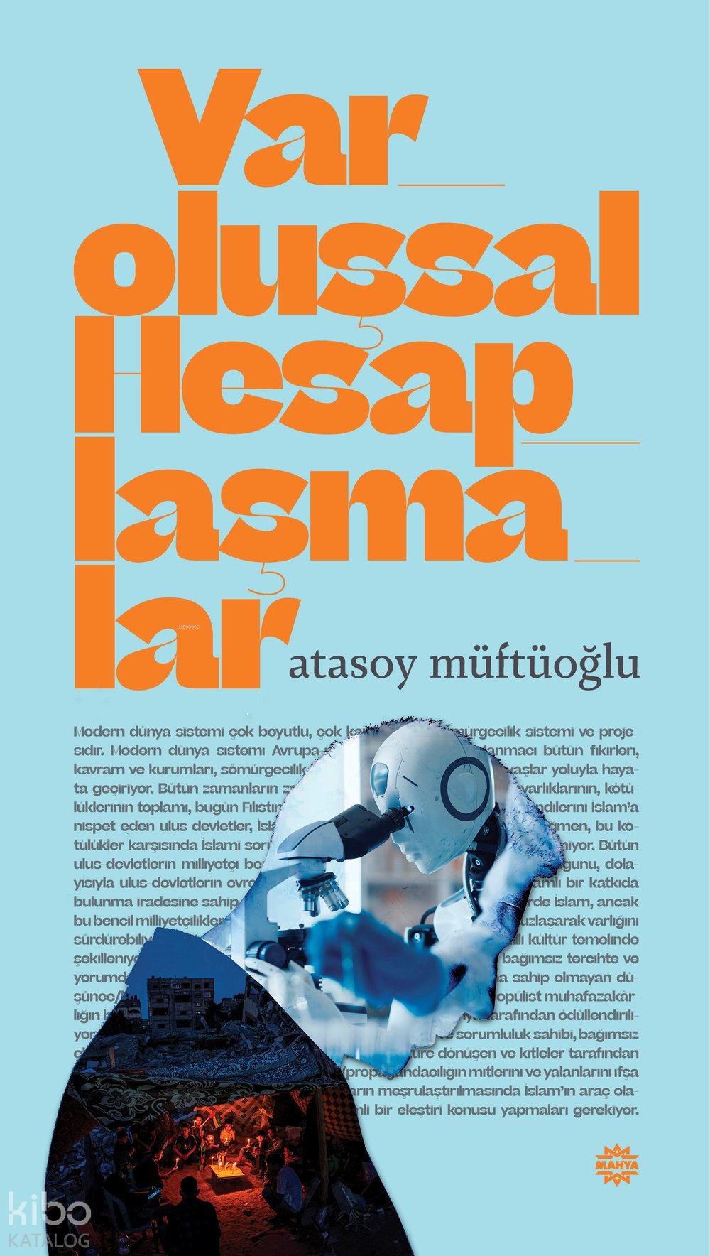 Varoluşsal Hesaplaşmalar - Atasoy Müftüoğlu