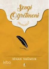 Sevgi Öğretmeni - Sinan Yağmur