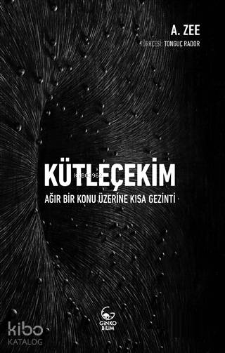 Kütleçekim Ağır Bir Konu Üzerine Kısa Gezinti