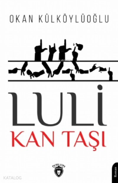 Luli - Kan Taşı - Okan Külköylüoğlu