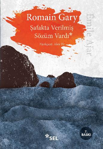 Şafakta Verilmiş Sözüm Vardı - Émile Ajar, Romain Gary