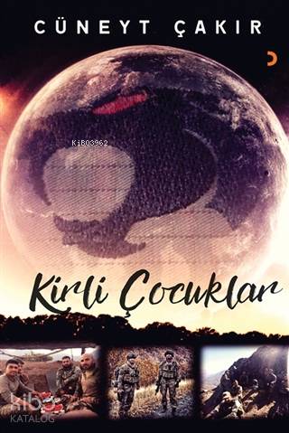 Kirli Çocuklar - Cüneyt Çakır