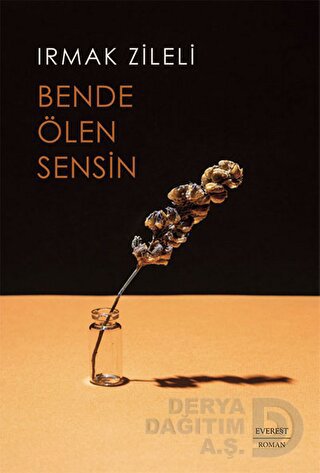 BENDE ÖLEN SENSİN
