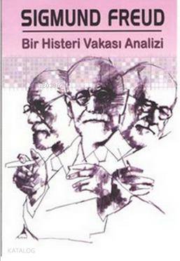Bir Histeri Vakası Analizi