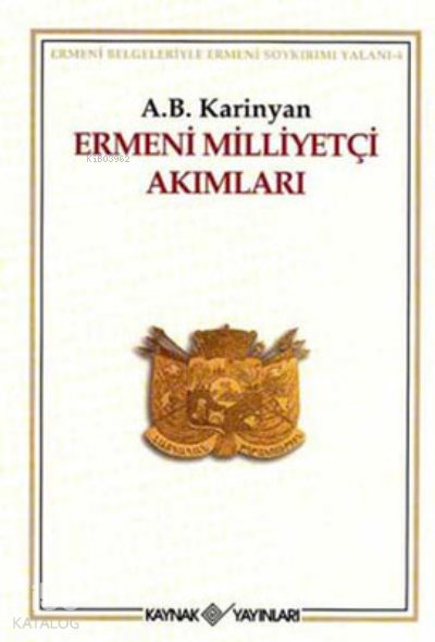 Ermeni Milliyetçi Akımları - A. B. Karinjan