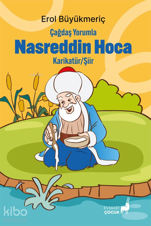 Çağdaş Yorumla Nasreddin Hoca - Erol Büyükmeriç