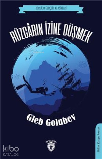Rüzgarın İzine Düşmek