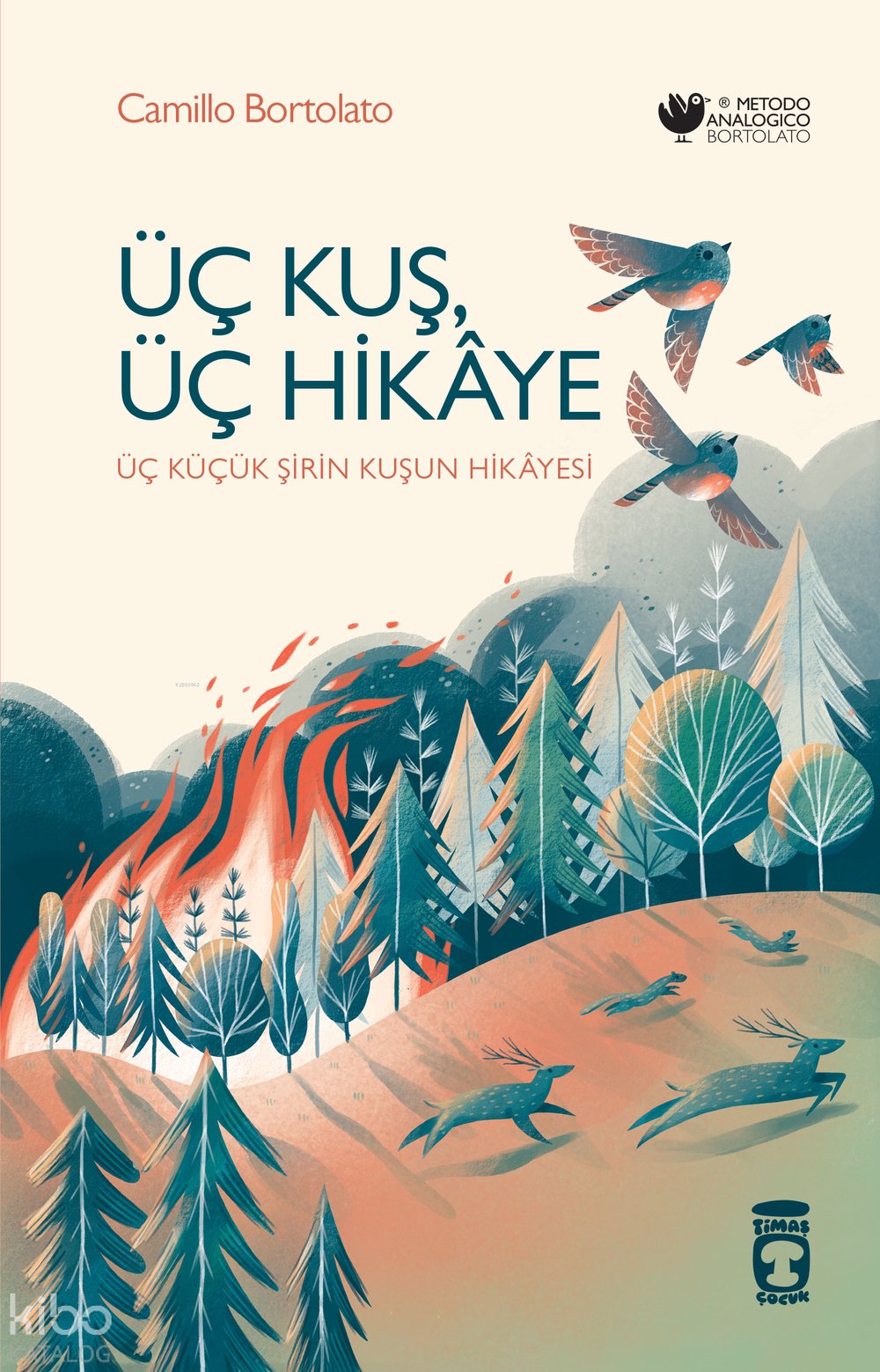 Üç Kuş, Üç Hikâye - Camillo Bortolato