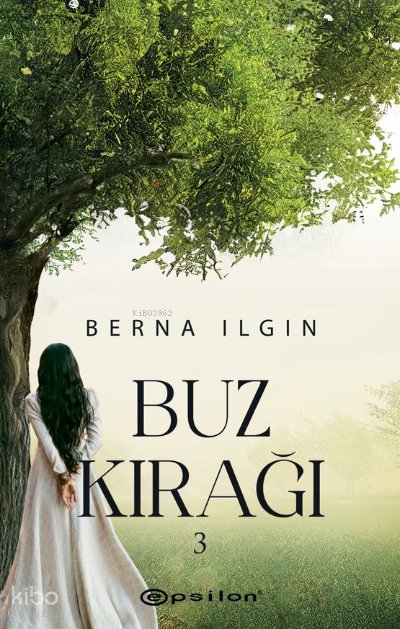 Buz Kırağı 3 - Berna Ilgın