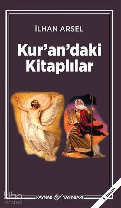 Kur'an'daki Kitaplılar - İlhan Arsel