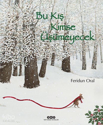 Bu Kış Kimse Üşümeyecek - Feridun Oral