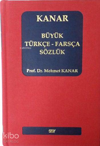 Büyük Türkçe - Farsça Sözlük (Ciltli)