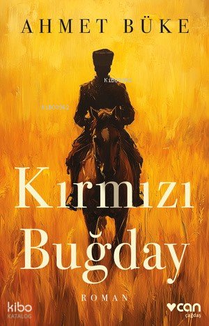 Kırmızı Buğday - Ahmet Büke