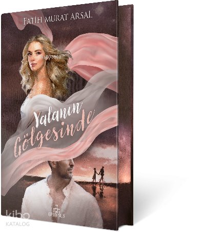 Gölge Serisi 1: Yalanın Gölgesinde (Ciltli Özel Baskı) - Fatih Murat Arsal