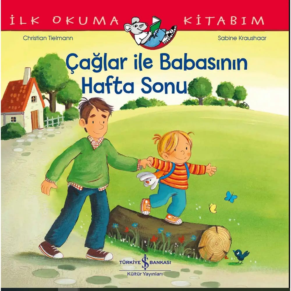 İLK OKUMA - ÇAĞLAR İLE BABASININ HAFTA SONU