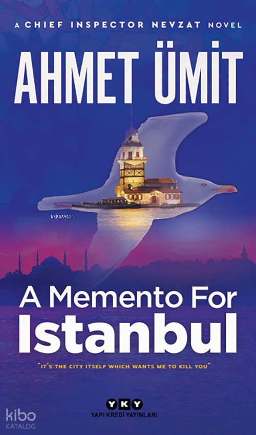 A Memento For Istanbul - Ahmet Ümit