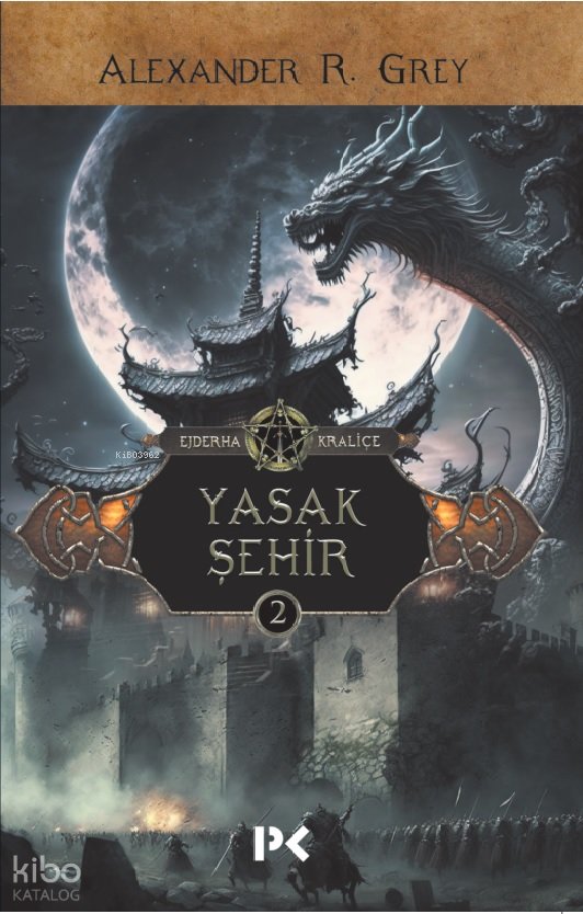 Yasak Şehir - Alexander R. Grey