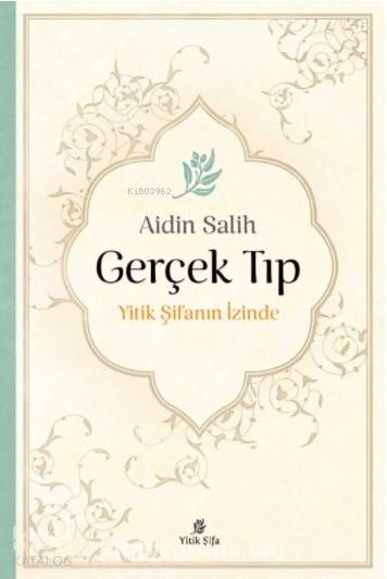Gerçek Tıp - Aidin Salih