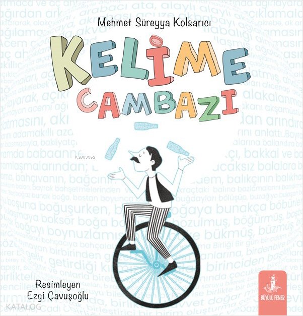 Kelime Cambazı - Mehmet Süreyya Kolsarıcı