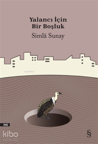 Yalancı İçin Bir Boşluk - Simla Sunay