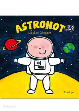 Astronot Ne Yapar? - Liesbet Slegers