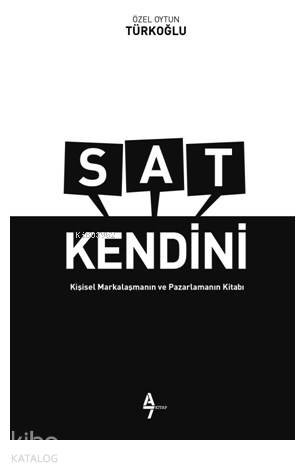 Sat Kendini