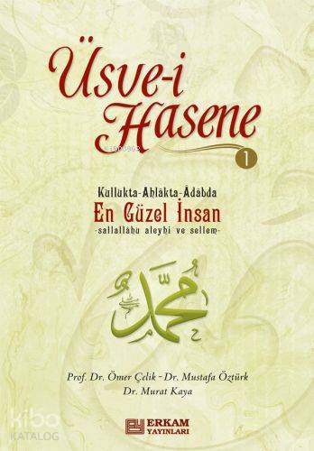 Üsve-i Hasene - 1 - Murat Kaya