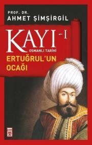 KAYI -1- ERTUĞRULUN OCAĞI
