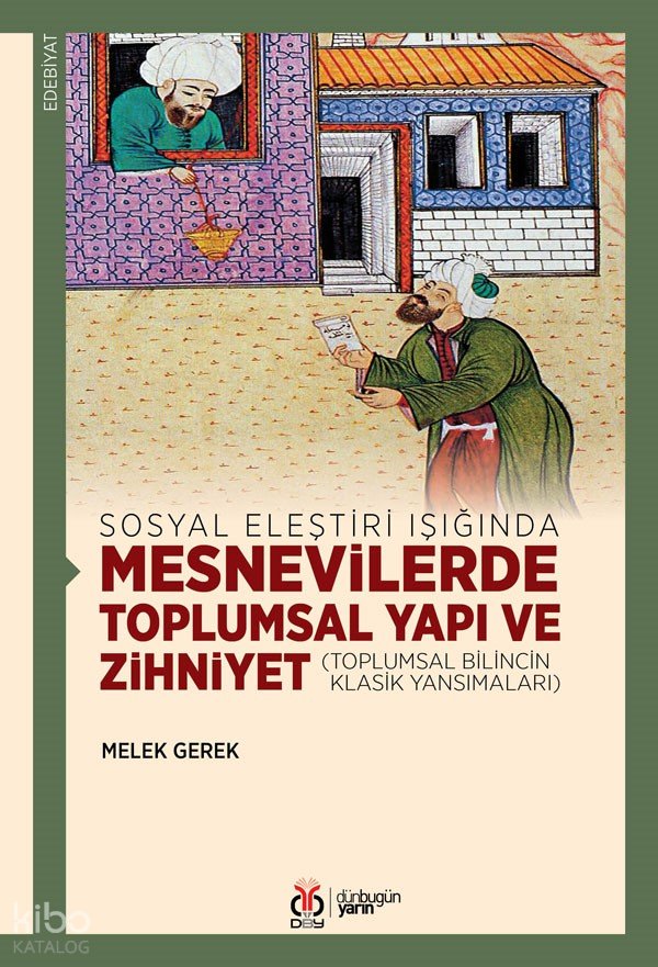 Mesnevilerde Toplumsal Yapı ve Zihniyet