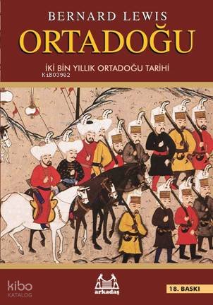 Ortadoğu - Bernard Lewis