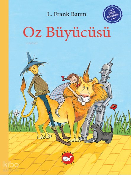 Çocuk Klasikleri: Oz Büyücüsü