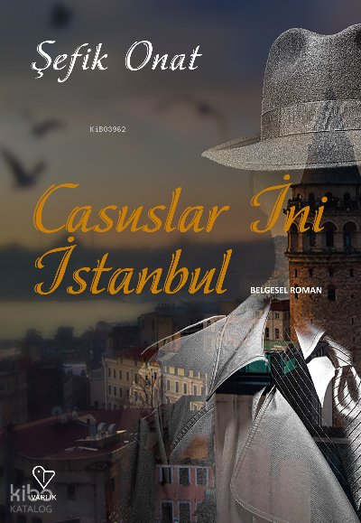 Casuslar İni İstanbul - Şefik Onat
