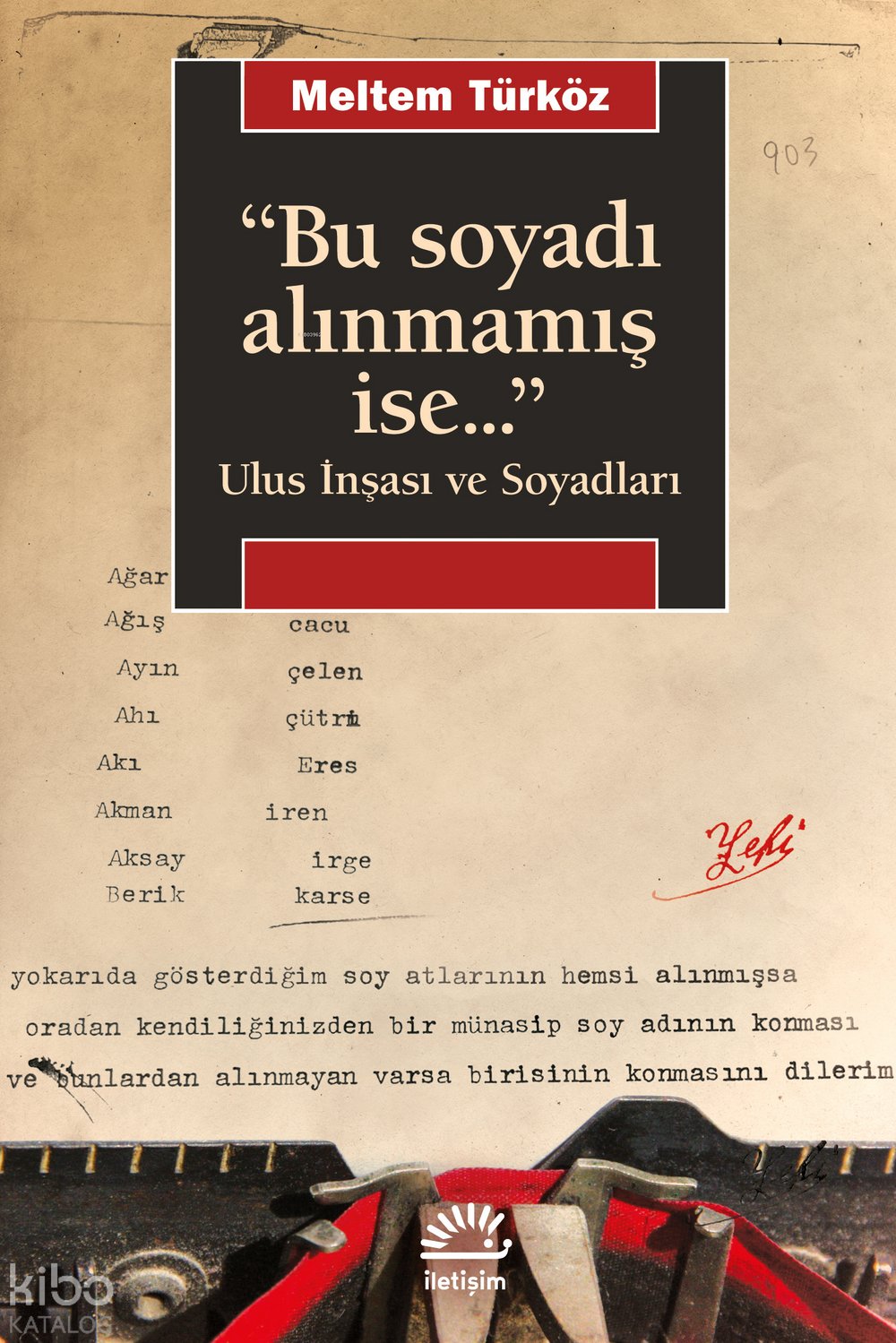 "Bu Soyadı Alınmamış İse..."